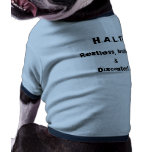HALT Restless, Irritable & Discontent dog sweater Dog Shirt
