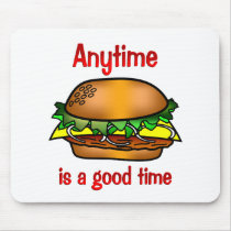 Hamburgers Anytime Mouse Pad