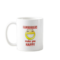 Hamburgers Make You Happy Mug