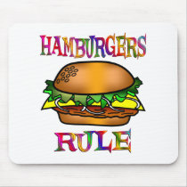 Hamburgers Rule Mouse Pad