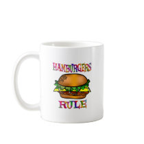 Hamburgers Rule Mugs