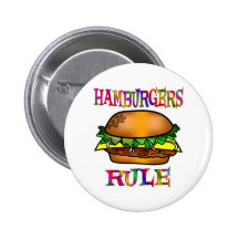 Hamburgers Rule Pinback Buttons