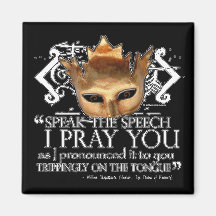 Hamlet " ... speak the speech ..." magnets