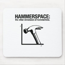 hammerspace: the other dimension of hammertime. mouse pad