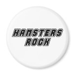 Hamsters Rock Fridge Magnet