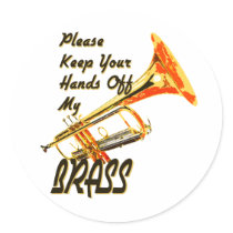 Hand off my Brass/ Trumpet Stickers
