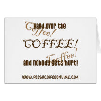 Hand Over the Coffee Card
