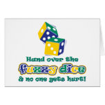 Hand over the fuzzy dice greeting cards