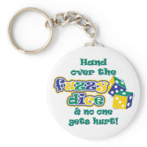 Hand over the fuzzy dice key chains