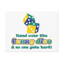 Hand over the fuzzy dice post card