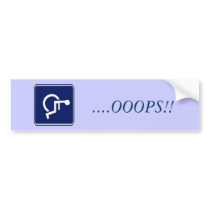 handicap, ....OOOPS!! Bumper Sticker