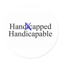 Handicapped Handicapable Round Stickers