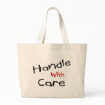 Handle With Care bags