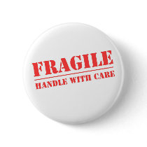 Handle with Care Buttons