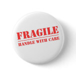 Handle with Care buttons