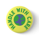 Handle With Care buttons