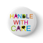 Handle with care! buttons