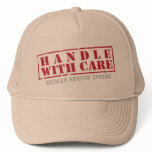 Handle with care hats