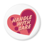 HANDLE WITH CARE magnets