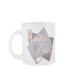 Handle With Care Wedding Mug