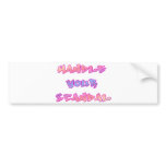 handle your scandal bumper stickers