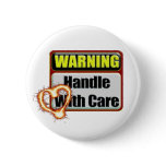 HandleWithCare Button