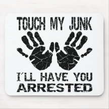 Handprint Touch My Junk I'll Have You Arrested Mouse Pad