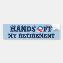 Hands OFF My Retirement Bumper Stickers