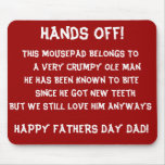 Hands Off Pops Pad!  Mousepad for Fathers Day