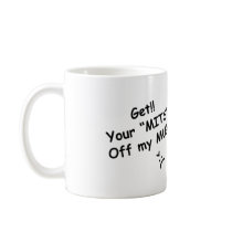 Hands Off Work Mug