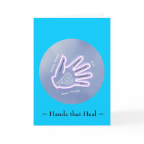 Hands that Heal  - Greeting Card