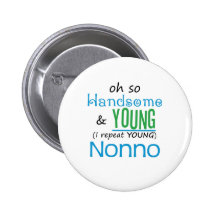 Handsome and Young Nonno Pin