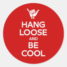 Hang Loose Round Stickers