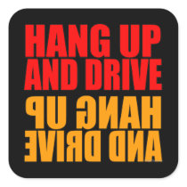 Hang Up and Drive Car Slogan Stickers