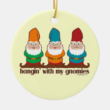 Hangin' With My Gnomies Ornament