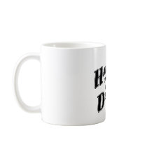 Hangovers only happen if you stop drinking coffee mugs