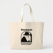 Hanukkah - No awkward virgin births Bags