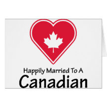 Happily Married Canadian Greeting Cards