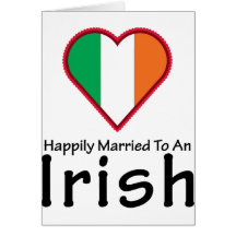 Happily Married Irish Card