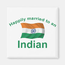 Happily Married To An Indian Magnets