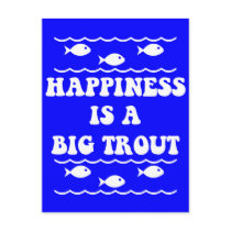 Happiness is a big trout