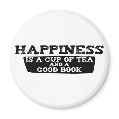 Happiness is a Cup of Tea and a Good Book Magnets by ObsessionDesign