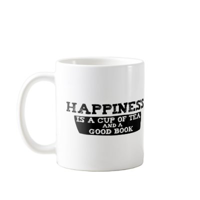 Happiness is a Cup of Tea and a Good Book Mugs by ObsessionDesign