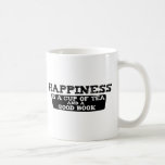 Happiness is a Cup of Tea and a Good Book Mugs
