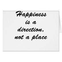 Happiness Is A Direction Card
