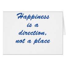 Happiness is a Direction... Greeting Cards