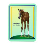 Happiness Is A Horse Premium Magnet