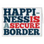 Happiness is a Secure Border Card