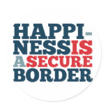 Happiness is a Secure Border stickers