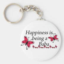 Happiness Is Being A Baba BUTTERFLY Key Chains